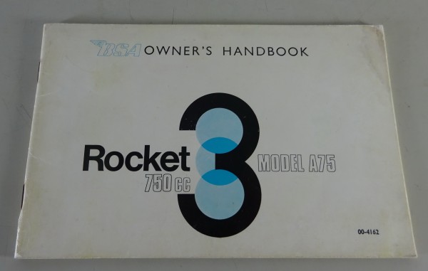 Owner´s Manual / Handbuch BSA Rocket 3 Model A75 - 750cc from 01/1969