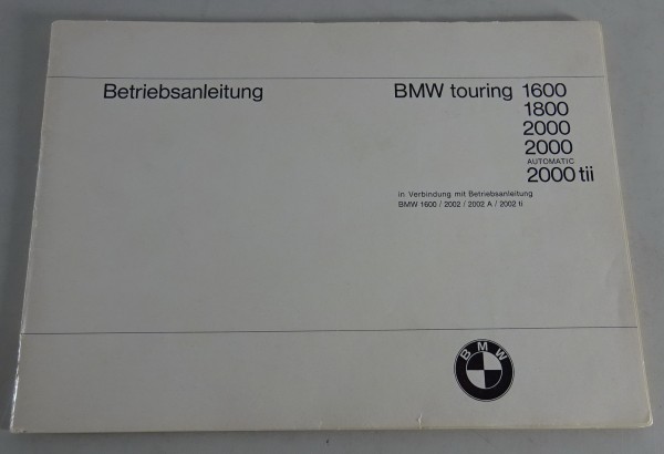 Nachtrag Betriebsanleitung BMW 1600 1800 2000 touring Stand 05/1971