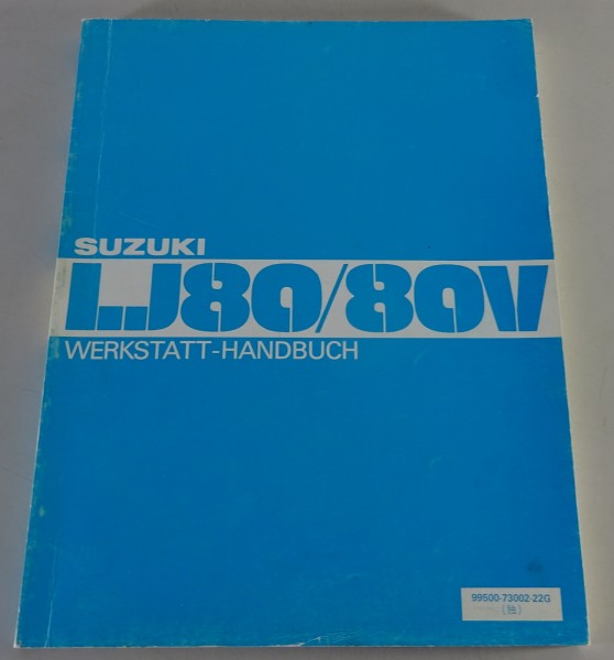 Werkstatthandbuch Suzuki LJ 80 / LJ 80 V Geländewagen Stand 09/1982