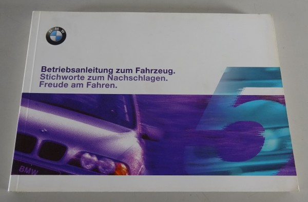 Betriebsanleitung BMW 5er E39 520i - 530d Limousine + Touring Stand 08/1999