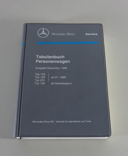 Tabellenbuch Mercedes Benz W124 / W126 / W201 / W129 Stand 12/1989