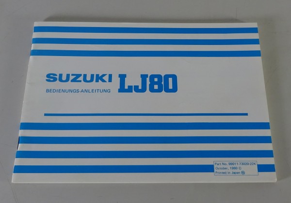 Betriebsanleitung / Handbuch Suzuki LJ 80 Geländewagen Bj. 1978 - 1982 von 1980