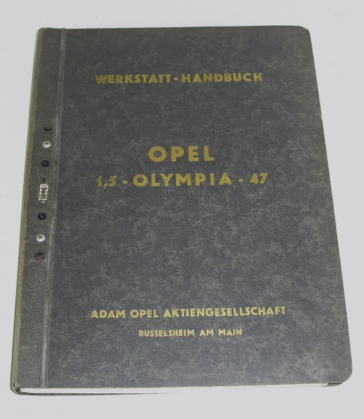 Werkstatthandbuch Opel Olympia ´47 und ´50 - Original ca. 1950