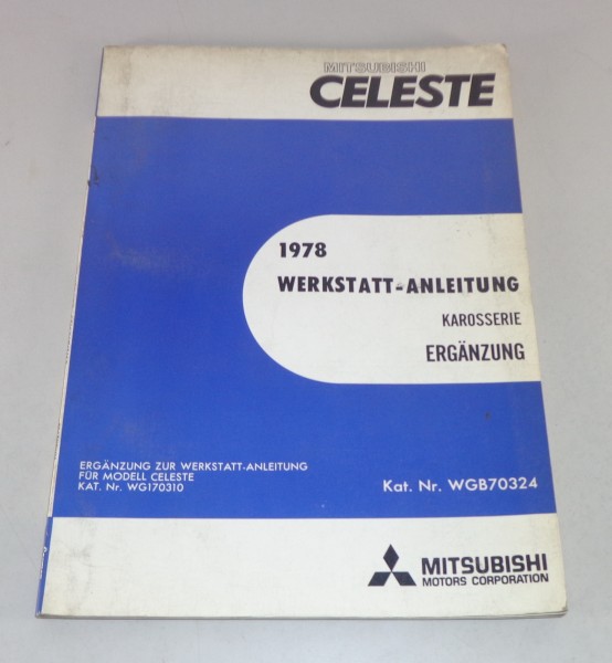 Werkstatthandbuch Mitsubishi Celeste Nachtrag Modelljahr 1978