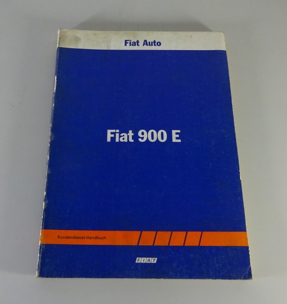 Werkstatthandbuch / Reparaturanleitung Fiat 900 E Stand 11/1981