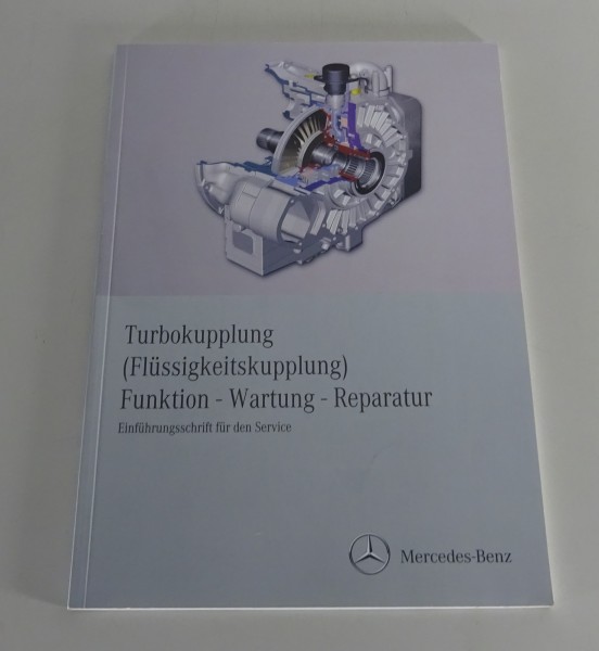 Werkstatthandbuch Einführungsschrift Mercedes-Benz Actros Turbokupplung 09/2010