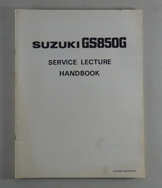 Service Handbuch Suzuki GS 850 G Europa Version Stand 1979