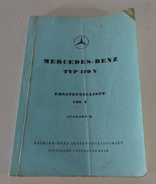 Teilekatalog / Ersatzteilliste Mercedes Benz 170V W136 Ausgabe H von ca. 1950/51