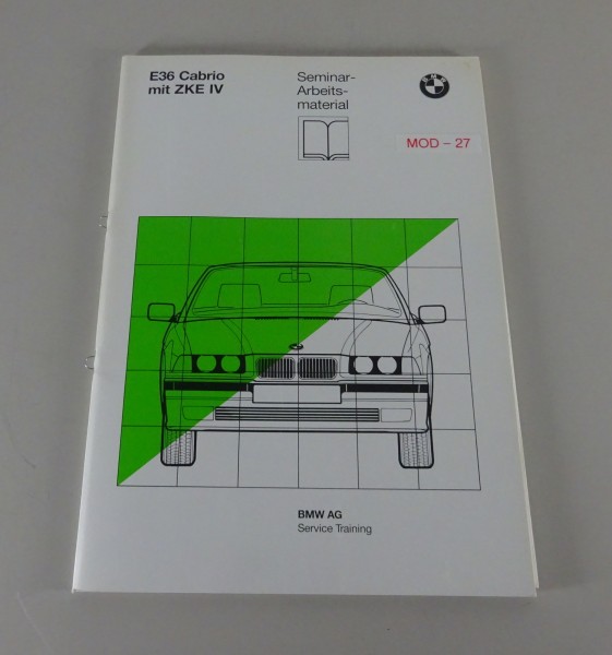Schulungsunterlage / Seminar BMW 3er E36 Cabrio mit ZKE IV Stand 12/1992