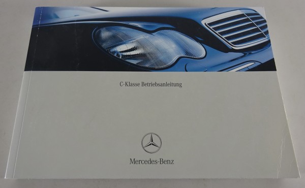 Betriebsanleitung Mercedes Benz C-Klasse W203 C180 - C 32 AMG Stand 11/2002