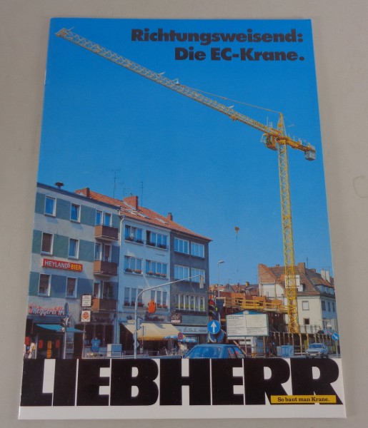 Prospekt / Broschüre Liebherr Richtungsweisend: Die EC-Krane. von 04/1986