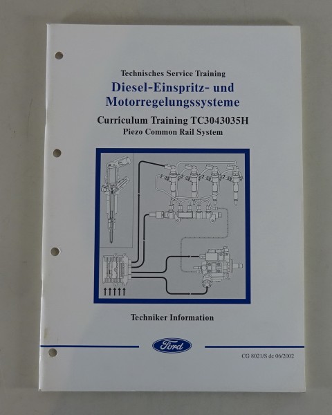 Technische Information Service Training Ford Focus Piezo Common Rail System