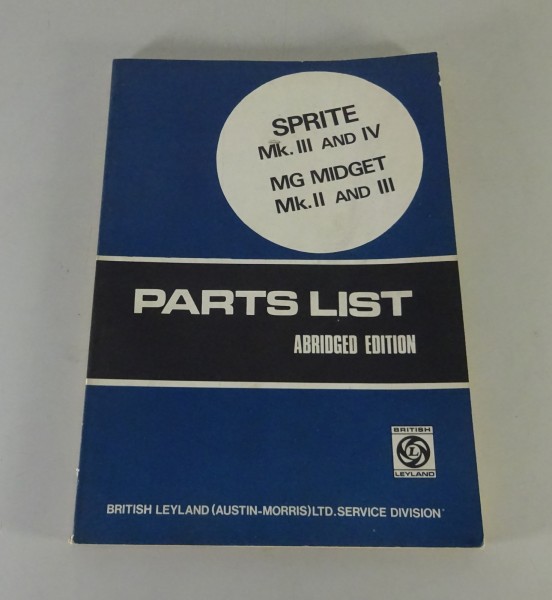 Parts Catalogue MG Midget Mk III + IV / Austin Healey sprite Mk II + III von '72