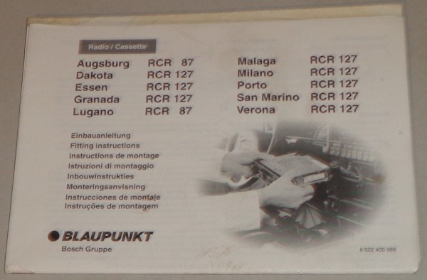 Einbauanleitung Blaupunkt Autoradio Augsburg, Lugano RCR 87 usw. Stand 04/1997
