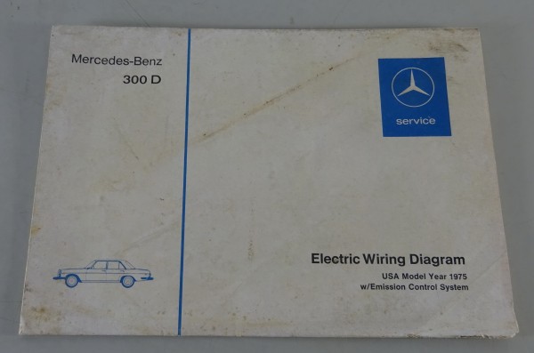 Electric Wiring Diagram Mercedes-Benz /8 W115 300 D (240 D 3.0) from 10/1974