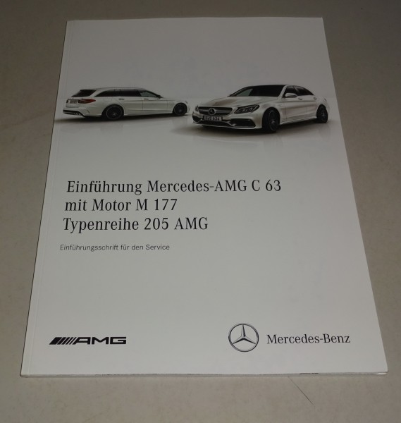 Werkstatthandbuch Einführungsschrift Mercedes C 63 AMG C-Klasse W 205 Stand 2015