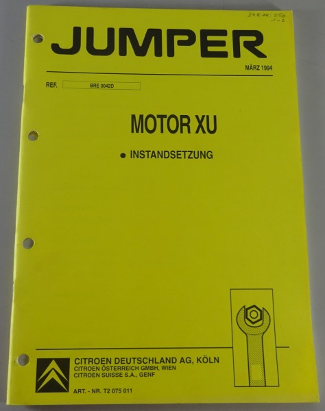 Werkstatthandbuch Citroen Jumper Motor XU Instandsetzung Stand 03/1994