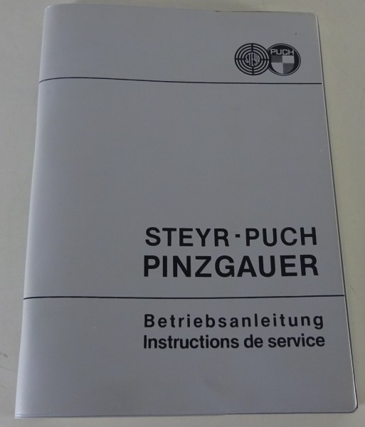 Betriebsanleitung Steyr / Puch LKW Pinzgauer Typ 710 / 712 M | DEU/FRA | 09/1981