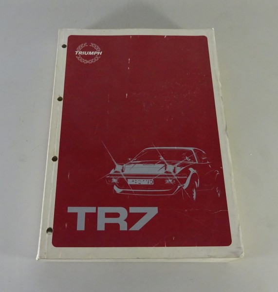 Werkstatthandbuch / Reparaturhandbuch Triumph TR7 Baujahr 1975-1980 Stand 1981