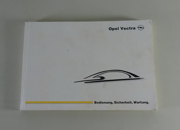 Betriebsanleitung / Handbuch Opel Vectra B Stand 05/2001