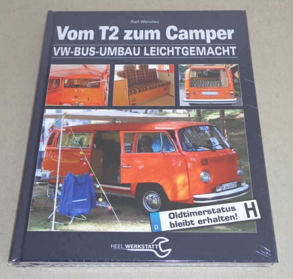 Wohnmobil Selbstausbau VW Bus / Transporter T2 / vom T2 zum Camper, Heel