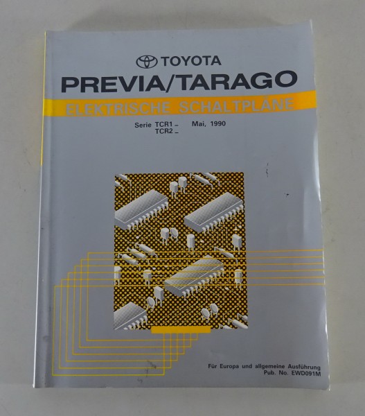 Werkstatthandbuch Elektrik Schaltpläne Toyota Previa / Tarago Stand 05/1990