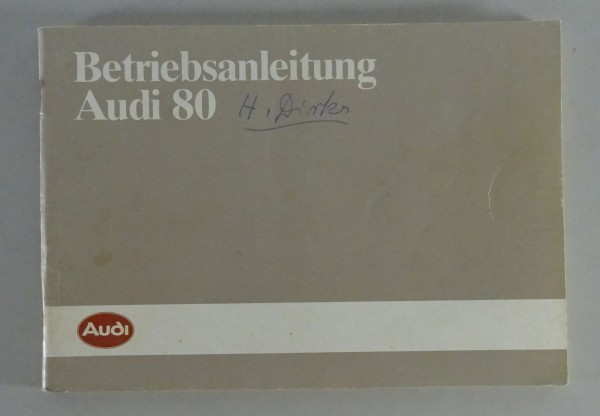 Betriebsanleitung / Handbuch Audi 80 B2 Typ 81 von 07/1984