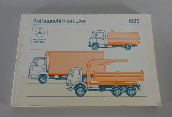 Handbuch Aufbaurichtlinien Mercedes Benz LKW + Transporter DüDo T2, Stand 1985