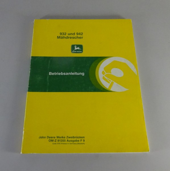 Betriebsanleitung / Handbuch John Deere Mähdrescher 932 / 942