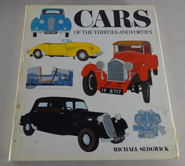 Bildband - Cars of the thirties & forties by Michael Sedgwick Stand 1979
