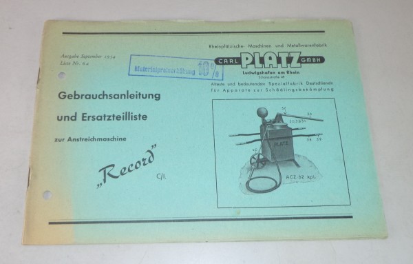 Betriebsanleitung + Teilekatalog Platz Anstreichmaschine Record C/I Stand 1954