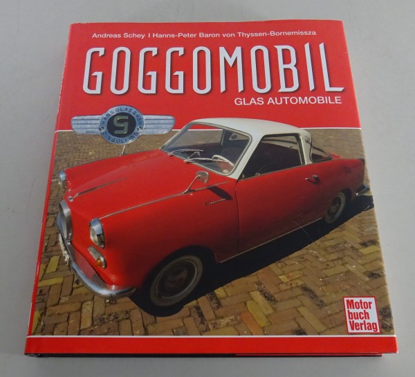 Bildband Glas Automobile Goggomobil Isar GT 1004 1204 1304 1300 1600 + 1700 GT