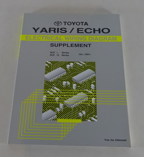 Workshop Manual Electrical Wiring DiagramToyota Yaris / Echo from 01/2001
