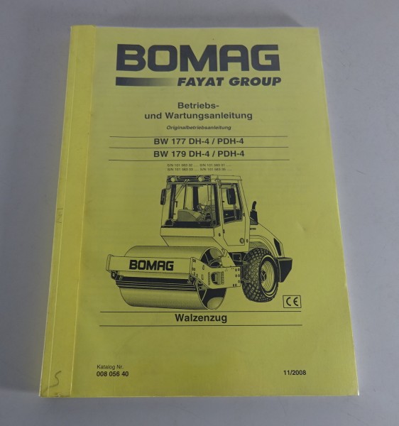 Betriebsanleitung Bomag Walzenzug BW 177 & 179 DH-4 / PDH-4 Stand 11/2008
