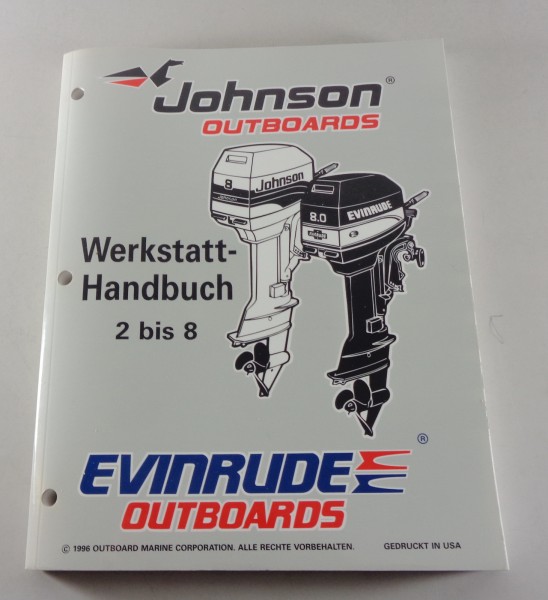 Werkstatthandbuch Johnson / Evinrude Bootsmotor 2 2,3 3,3 3 4 5 6 8 PS von 1996