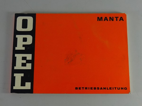 Betriebsanleitung / Handbuch Opel Manta A Stand 05/1972
