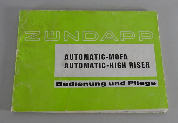 Betriebsanleitung Zündapp Automatic Mofa / Automatic High Riser