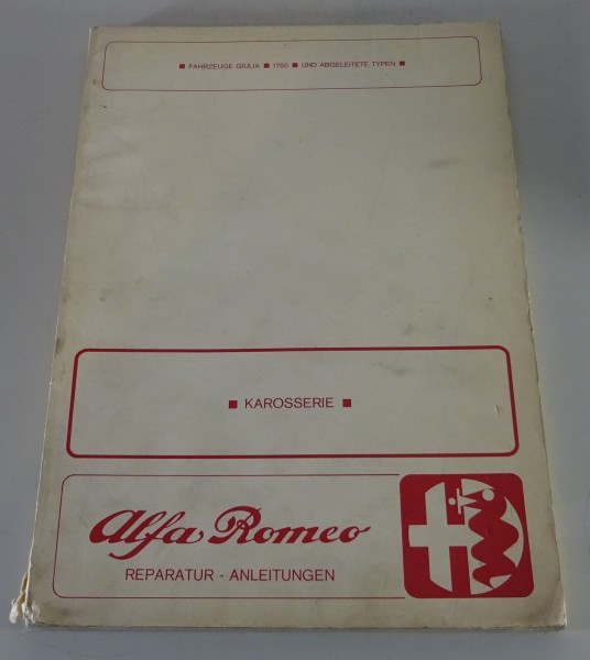 Werkstatthandbuch Alfa Romeo Giulia / GTV / Spider / 1750 Karosserie Stand 1970