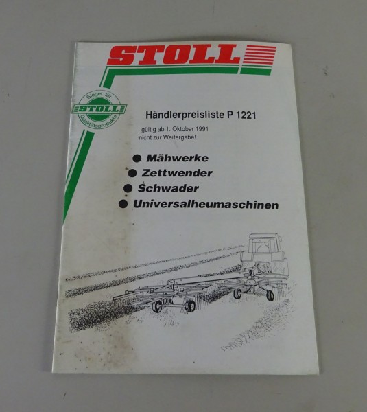 Händlerpreisliste Stoll Mähwerke / Zettwender / Schwader Stand 10/1991