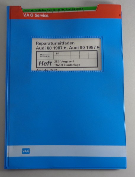Werkstatthandbuch Audi 80 90 Typ 89 2EE Vergaser TSZ-H Zündanlage MKP PP 05/92