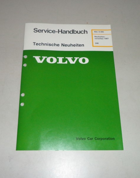 Werkstatthandbuch Volvo 240 Neuheitenvorschau 1987