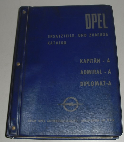 Teilekatalog Ersatzteilkatalog Opel Kapitän Admiral Diplomat A von 10/1968