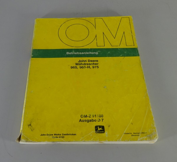 Betriebsanleitung / Handbuch John Deere Mähdrescher 965, 965-H, 975