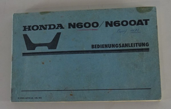 Betriebsanleitung / Handbuch Honda N 600 + N 600 AT von 1972