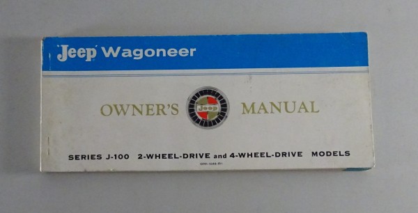Betriebsanleitung / Handbuch Jeep Wagoneer Serie J-100 2WD + 4WD Stand 1966