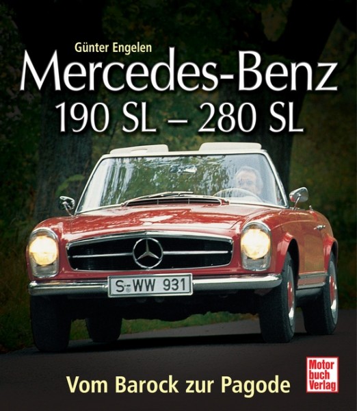 Bildband Mercedes-Benz 190 SL R121 - 280 SL Pagode R113