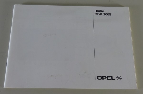 Betriebsanleitung Opel Autoradio CDR 2005 Stand 09/2001