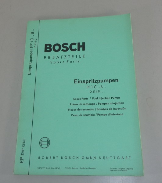 Teilekatalog / Parts list Bosch Einspritzpumpen PF 1 C.. B.. von 4/1964