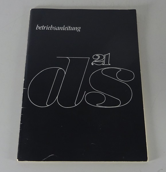 Betriebsanleitung / Handbuch Citroen DS 21 ab Baujahr 1965