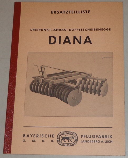 Teilekatalog Bayerische Pflugfabrik Dreipunkt-Anbau-Doppelscheibenegge Diana1965